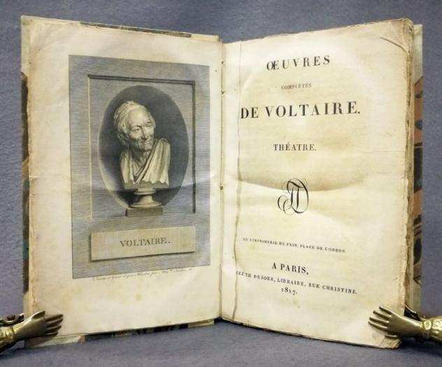VOLTAIRE AROUET, FRANCOISE-MARIE - Oeuvres completes de Voltaire - 1817