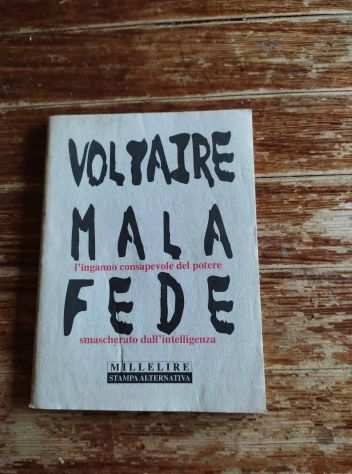 Voltaire, Malafede, Stampa Alternativa