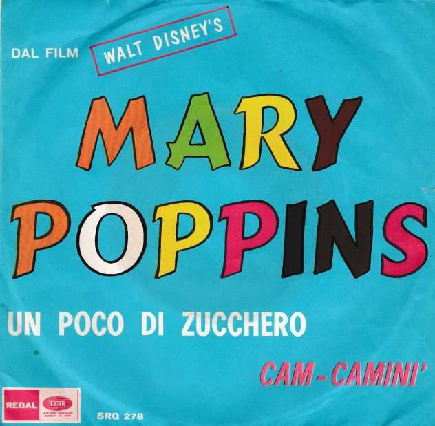WALT DISNEYS - Mary Poppins  Cam-Camini - 7  45 giri 1965 EMI Italy
