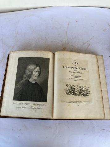 William Roscoe - The life of Lorenzo de Medici, called the magnificent - 1796