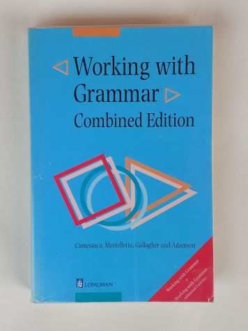 Working with Grammar Combined Edition di Camesasca Ed.Longman, 1997