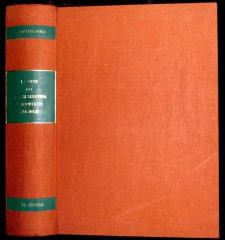 ZANNANDREIS Le vite dei pittori scultori e architetti veronesi,1971 RR